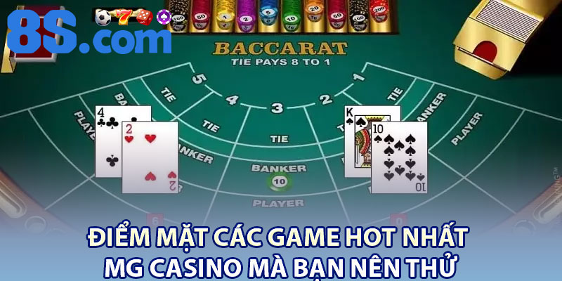 MG Casino – Thiên Đường Sòng Bài Trực Tuyến Đẳng Cấp 2026 3 Điểm mặt các game hot nhất MG Casino mà bạn nên thử